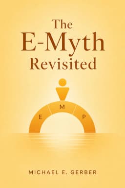 The E-Myth Revisited