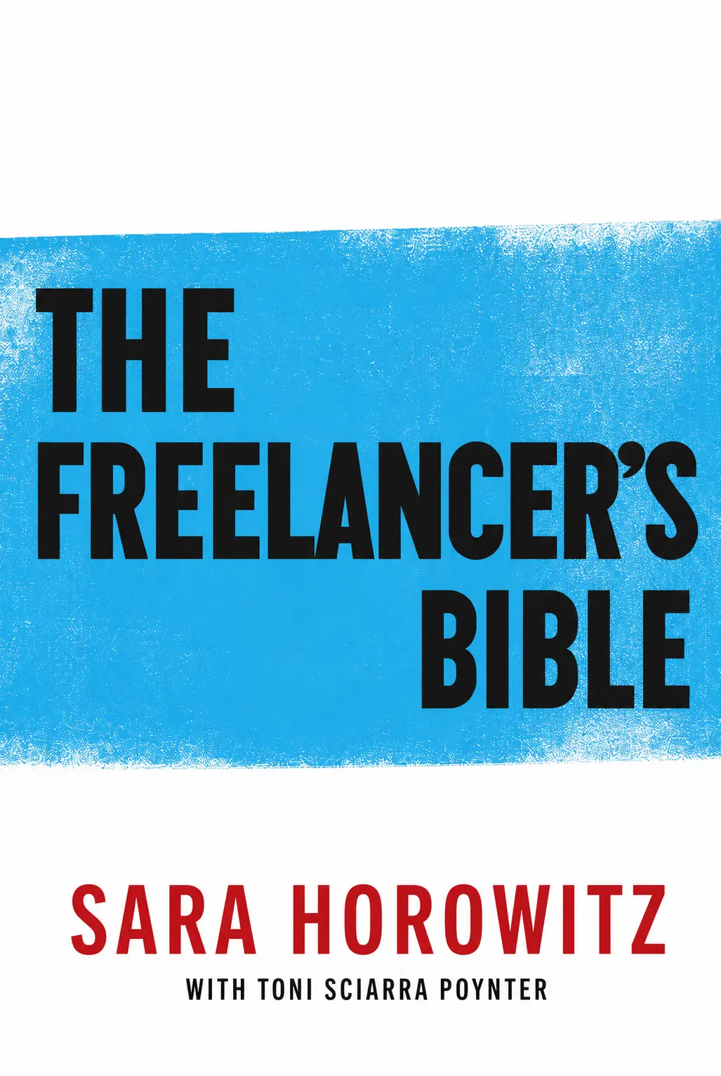 The Freelancer's Bible